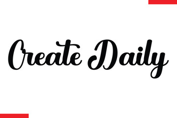Create Daily Motivational inspirational text lettering