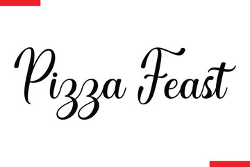 Pizza Feast quotes pizza typography text