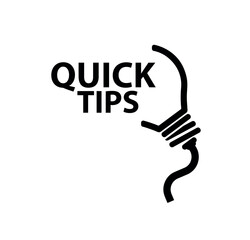 quick tips sign on white background	