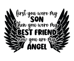 Son is my Angel wings vestor sign, Son in heaven, In loving memory, In memory of Son vector memorial text, Rest in peace, RIP Son, Funeral cursive calligraphy