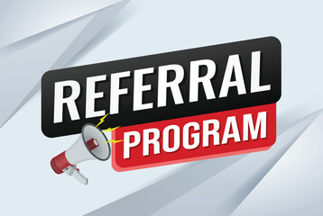 referral program referral a friend plan page poster banner mega phone graphic design icon logo sign symbol social media website coupon


