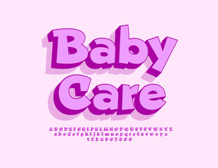 Vector cute sign Baby Care with playful 3D Font. Violet set of soft Alphabet Letters and Numbers