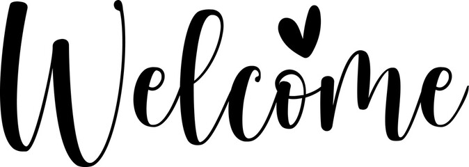 Welcome typography design on plain white transparent isolated background for sign, card, shirt, hoodie, sweatshirt, apparel, tag, mug, icon, poster or badge