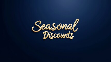 Seasonal discounts text in gold on dark blue background