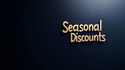 Obraz premium Golden seasonal discounts text on dark background