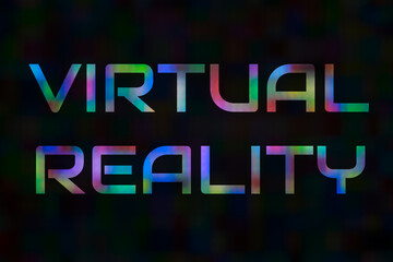Obraz premium VIRTUAL REALITY text from a pixel background on a technical topic