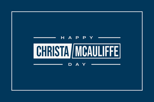 Christa McAuliffe Day Holiday Concept
