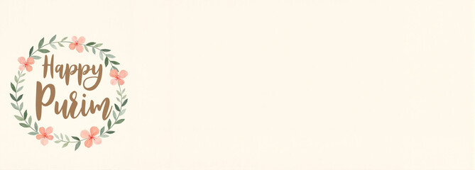 Happy Purim wreath-style text with floral decoration on beige background with minimalistic style