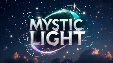 Text reading MYSTIC LIGHT, with stylized light trails on dark starfield background, used for graphic design or fantasy content