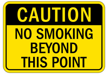 No smoking sign no smoking beyond this point