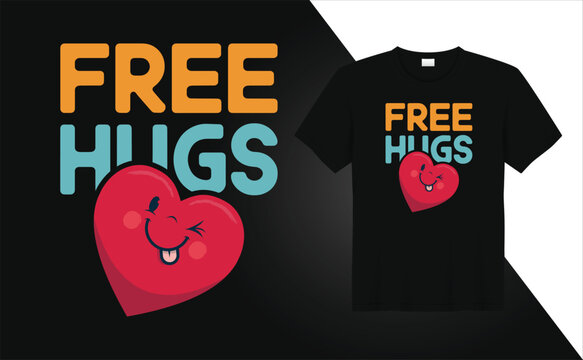 Naklejki Valentine Day T-shirt design Free Hugs