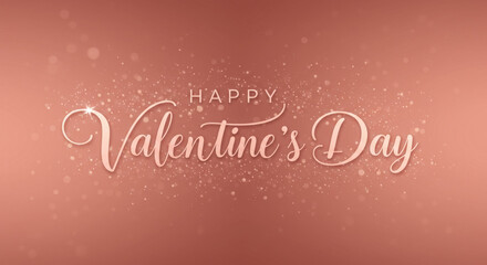 Romantic Valentine Day text on a gradient rose gold backdrop with cursive font and subtle sparkles perfect for elegant designs