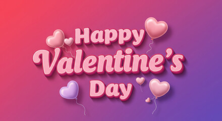 Vibrant Valentine Day typography on a gradient pink and purple background with bold letters and floating heart balloons perfect for festive designs