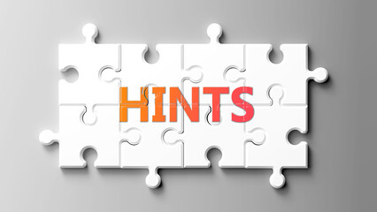 Hints complex like a puzzle - pictured as word hints on a puzzle pieces to show that hints is complex and needs cooperating pieces that fit together. ,3d illustration