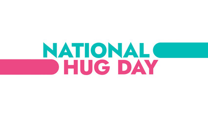 National Hug Day colorful text typography on white or black background banner illustration great for wishing and celebrating Happy National Hug Day