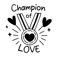 glyph sticker of heart medal with text champion of love 