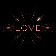 This captivating visual features the word LOVE in luminous pink, surrounded by radiant beams of light, symbolizing affection and connection during romantic celebrations