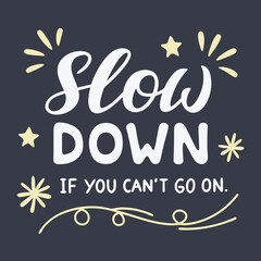 Slow down if you can't go on typography design
