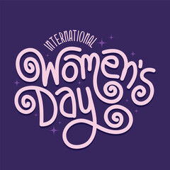 Obraz premium Women's Day hand written lettering design vector illustration. Template design for 8 March female holiday. Wallpaper, flyer, sticker, banner, card. Women's Day poster, banner, flyer.