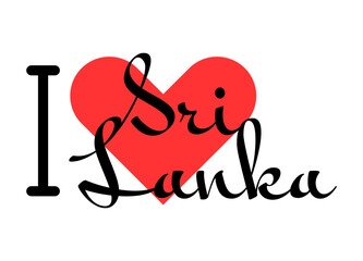 I love Sri Lanka. Hand drawn letters with red heart. Vector illustration, lettering in modern design
