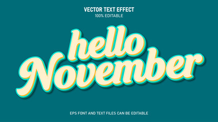 Hello november 3d style editable text effect