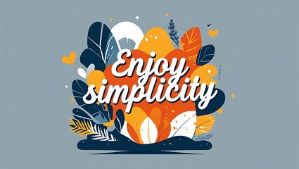 Enjoy Simplicity amidst Colorful Floral Designs