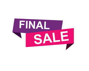 Final Sale text label, super sale, big sale, closing sale, last chance, clearance sale