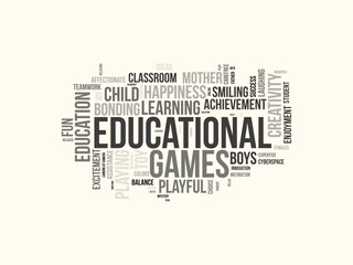 Educational Games word cloud template. Educational Games concept vector tagcloud background.