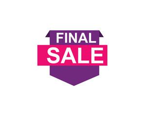 Final Sale text label, super sale, big sale, closing sale, last chance, clearance sale