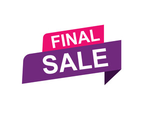 Final Sale text label, super sale, big sale, closing sale, last chance, clearance sale