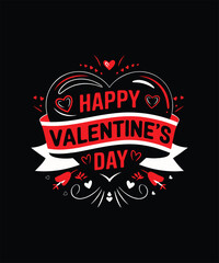 Happy Valentine's Day, Valentine's Day vibes and t-shirt design.