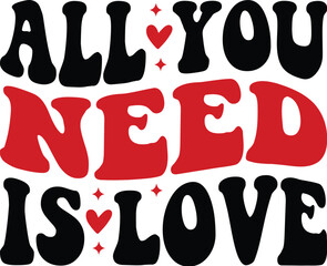 All You Need is Love