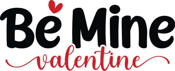 Be Mine Valentine