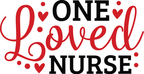 One Loved Nurse