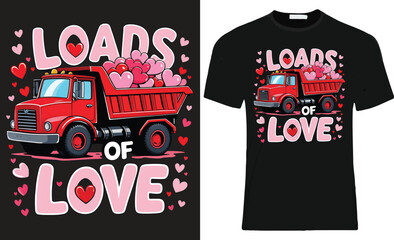 Loads Of Love Tractor Cute Valentines Day T-Shirt design template.