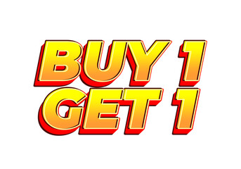 Buy 1 get 1. text effect design for social media ads
