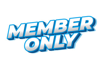 Member only. Text effect for social media or marketing ads