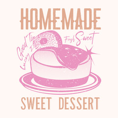 Desserts. Hand drawn sketch vector illustration, Breakfast time vector design, Morning time artwork, Fresh start your day. Morning-time artwork for apparel, sticker, batch, background, Breakfast club