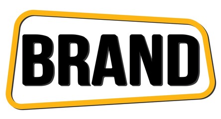 BRAND text on yellow-black trapeze stamp sign.