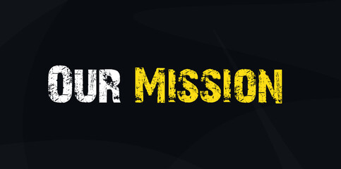 Our Mission