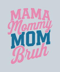 Mother day t-shirts design, Women's Day t shirt design. mom t shirt