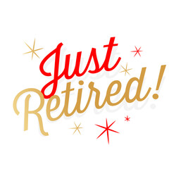Just retired