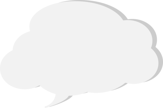 The speech bubble is voluminous.