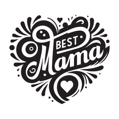 typography design best Mama white background