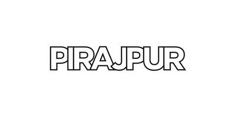 Pirajpur in the Bangladesh emblem. The design features a geometric style, vector illustration with bold typography in a modern font. The graphic slogan lettering.
