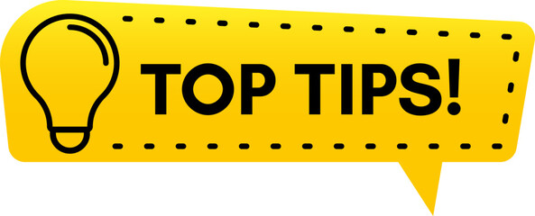 Yellow banner featuring a light bulb icon and the words Top Tips. providing helpful advice, guidance, and recommendations on various topics