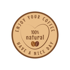 Coffee stamp, emblem for healthy, natural food. Circle, brown decorative element , clipart for menu, kitchen, barista, coffee shop, manufacturer, fabric, farm.Vector illustration, isolated on white.