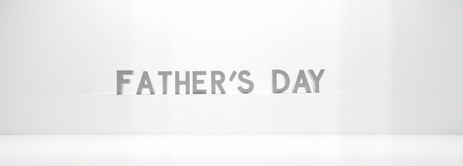 Father’s Day text on simple white minimalist background