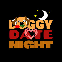 Doggy Date Night to celebrate on February 3rd. A cute dog carrying a rose with a crescent moon, stars and bold text on black background.