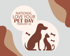 Happy National Love Your Pet Day February Celebration Vector Design Illustration. Template for Background, Poster, Banner, Advertising, Greeting Card or Print Design Element.